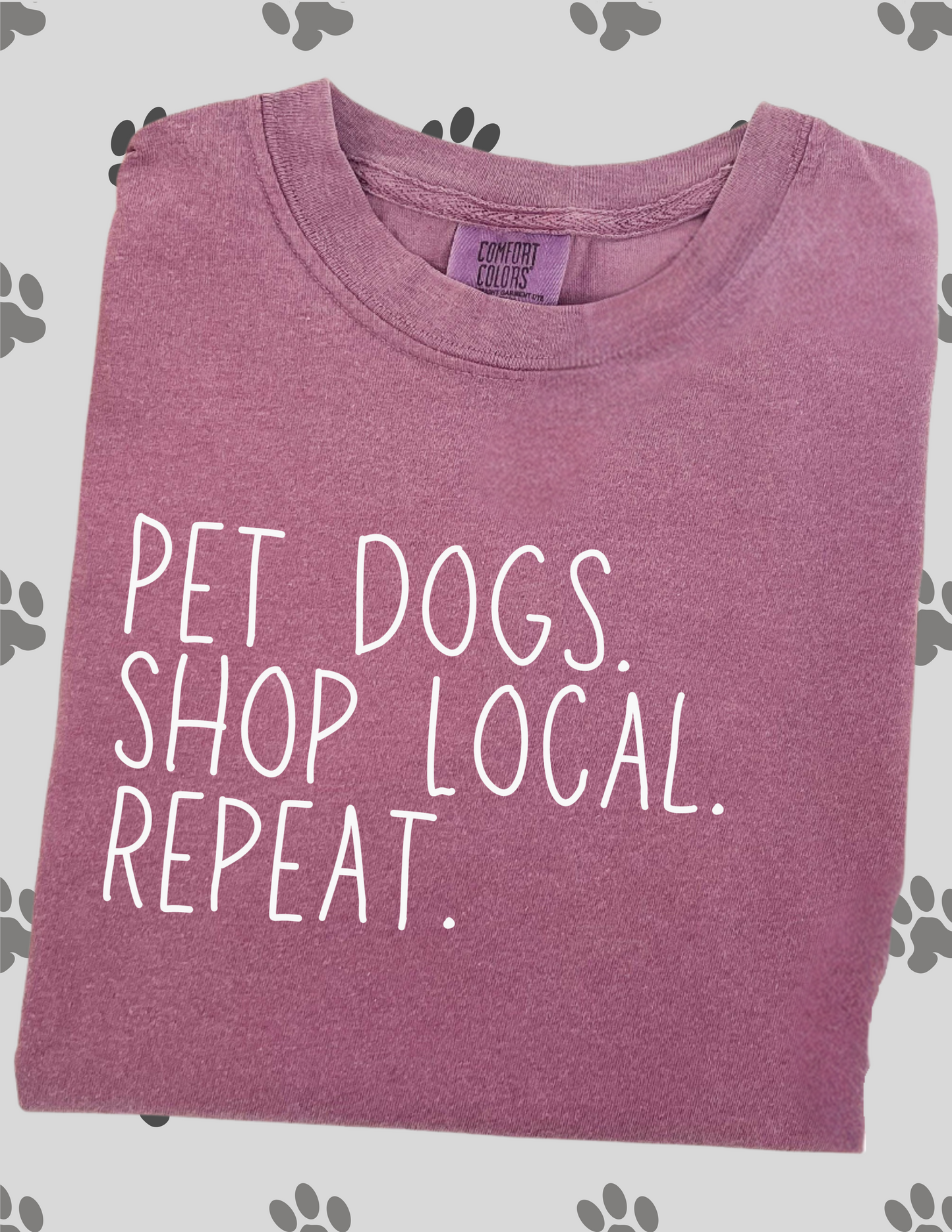 Pet Dogs. Shop Local. Repeat.